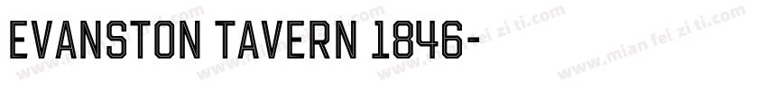 Evanston Tavern 1846字体转换